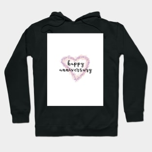 Happy Anniversary Hoodie